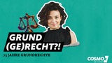 Zwischen Feiern und Fragen: "Grund(ge)recht?!" – Der neue COSMO-Podcast zu 75 Jahren Grundrechte