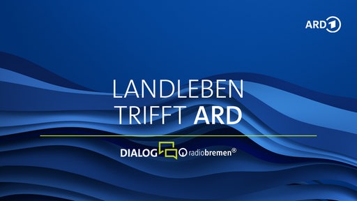 Schriftzug Landleben trifft ARD auf blauem Hintergrund