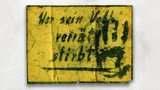 Historisches sog. Werwolf-Schild vom Tatort:"Wer sein Volk verrät stirbt"!