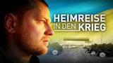 Seitenansicht eines Mannes, dahinter Straßensperren und der Schriftzug Heimreise in den Krieg
