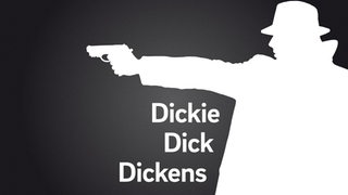 Silhouette eines Mannes mit Pistole und Schriftzug Dickie Dick Dickens.