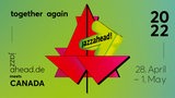 Veranstaltungshinweis "Jazzahead! 2022 - together again" vom 28. April bis 1. Mai 2020