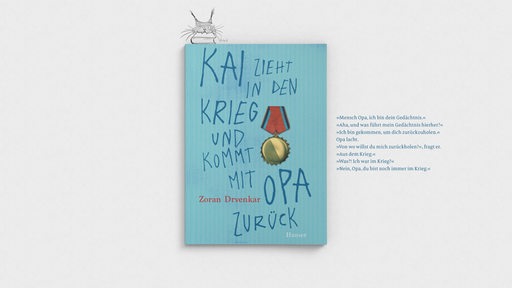 Cover: Zoran Drvenkar: "Kai zieht in den Krieg und kommt mit Opa zurück", Hanser, 17 Euro